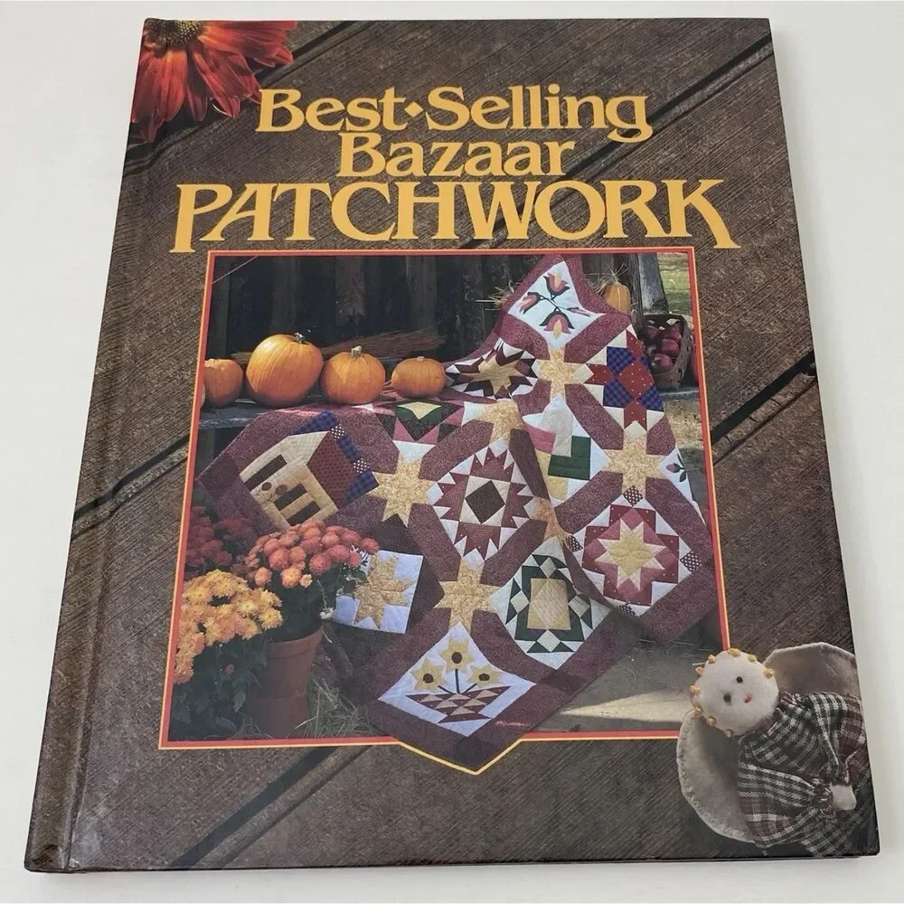 Best Selling Bazaar Patchwork by Oxmoor House Staff and Barbara Abrelat...